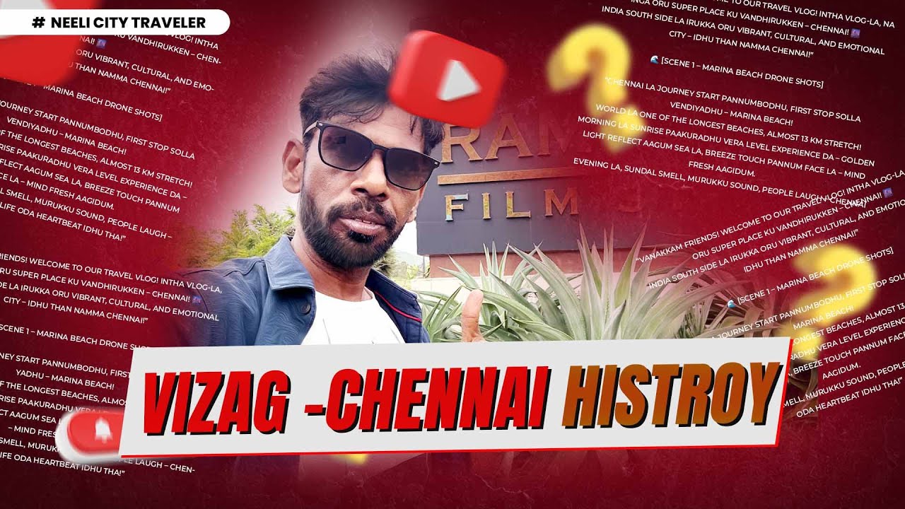 🎤 “Chennai and Visakhapatnam Full History LIVE Explained | Neeli City Traveler”