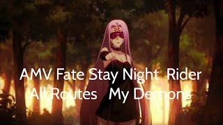 AMV Fate Stay Night  Rider All Routes   My Demons