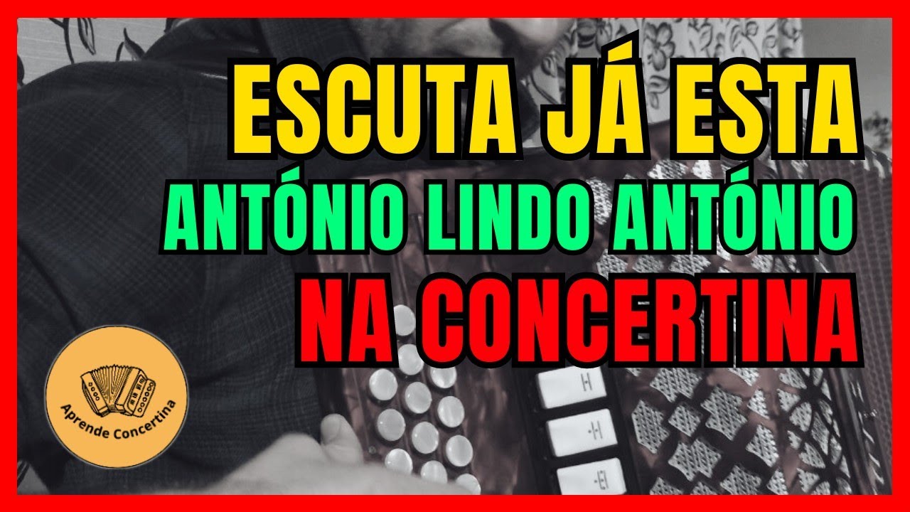 🔊 António Lindo António na Concertina Música Tradicional Portuguesa