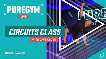 PureGym Live | Circuits Class with Dave