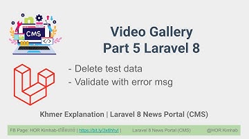 93. Video Gallery Part 5 Laravel 8 New Portal CMS - Khmer HKimhab - not seo