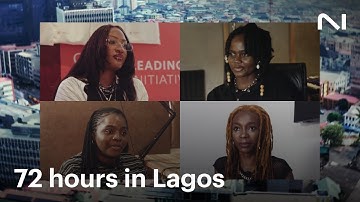 72 hours Lagos – Tems, LVI, & the women pushing Nigeria