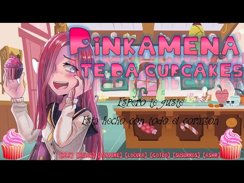 Yandere Pinkamena te da cupcakes (Asmr roleplay) {Inspirado en MLP} [Creppy, Dulce, Goteo] [F4M]