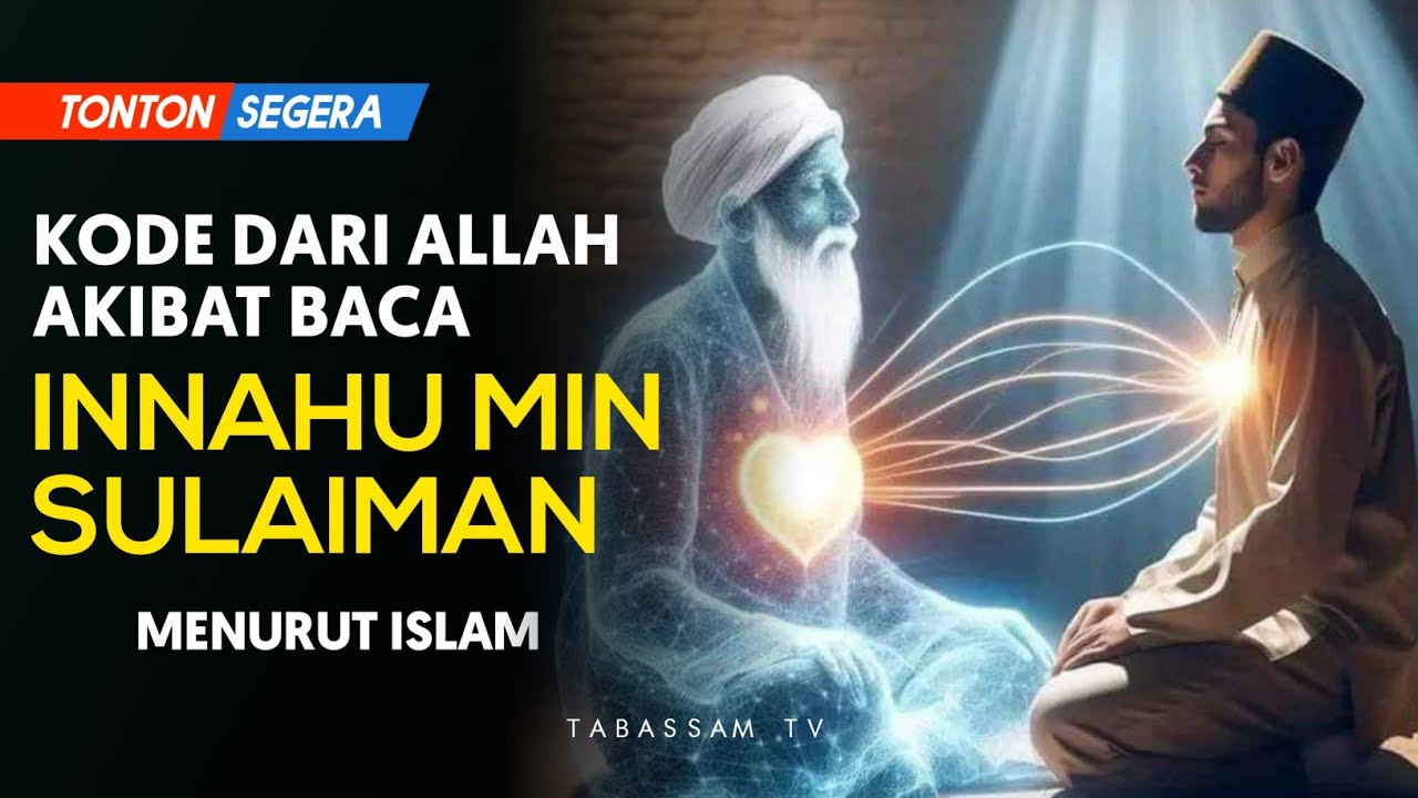 MENGERIKAN jika sering membaca ayat sulaiman menurut islam