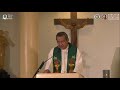 10:15 AM Holy Mass with Fr Jerry Orbos SVD - February 7 2021,  5th Sunday in Ordinary Time