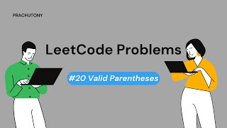 LeetCode Problem 20. Valid Parentheses 🔴 Solution in python 🔴 LeetCode with Prachu