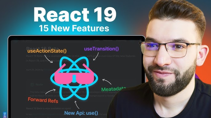 Get Ahead in the Game with React 19: All You Need to Know 2 Get Ahead in the Game with React 19: All You Need to Know - What's New in React 19