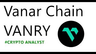 Vanar Chain Vanry - Crypto Prediction Is This Crypto Good ?