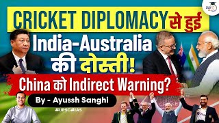 India & Australia come closer with Cricket Diplomacy | Quad vs China in Indian Ocean Region | UPSC screenshot 5