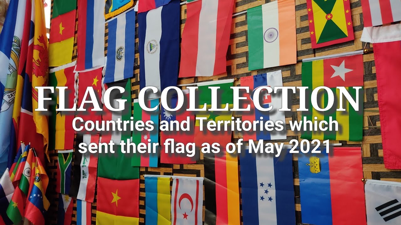 PART 4: Flag Collection Update | I asked Embassies for Flags