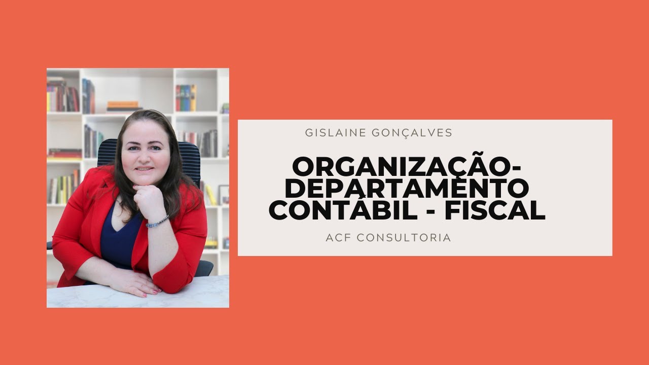 Organização - Departamento Contábil e Fiscal