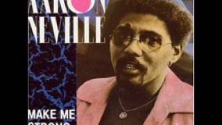 Aaron Neville - Make Me Strong chords