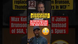 Max Kellerman says OKC led by Brunson beats Spurs 🤔 #nba #shorts #basketball #foryou