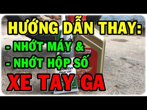 Video Hướng dẫn thay nhớt máy và nhớt hộp số xe tay ga - youtube