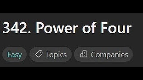 [Leetcode Daily Oct 23] 342. Power of Four (Python 中文解說)