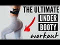 Under Butt Workout // How to target the UNDER BOOTY!