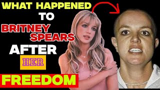 What Really Happened to Britney Spears After Her Freedom? Love, Loss, and the Price of Liberation