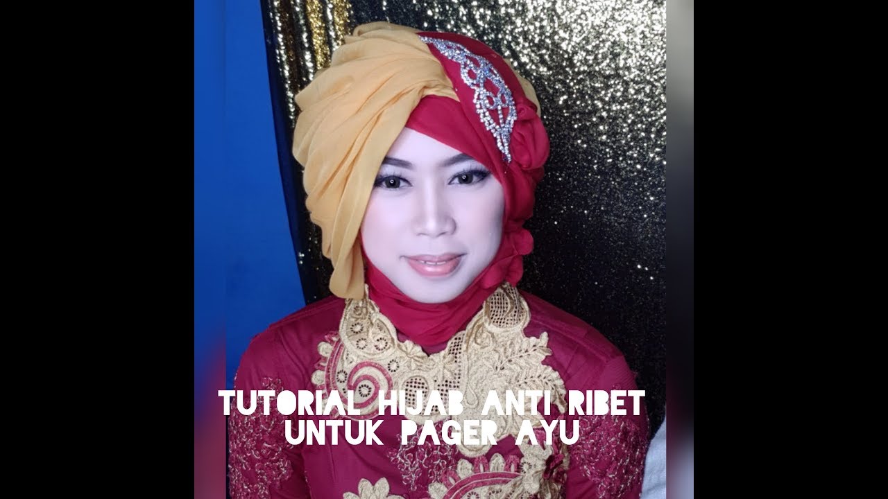 TUTORIAL HIJAB ANTI RIBET UNTUK PAGER AYU Hijab Bridesmaib YouTube