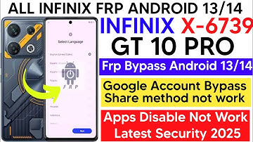 Infinix GT 10 Pro FRP Bypass 2025 Without Pc/Infinix x6739 FRP Bypass/Gsm Devil/New security update