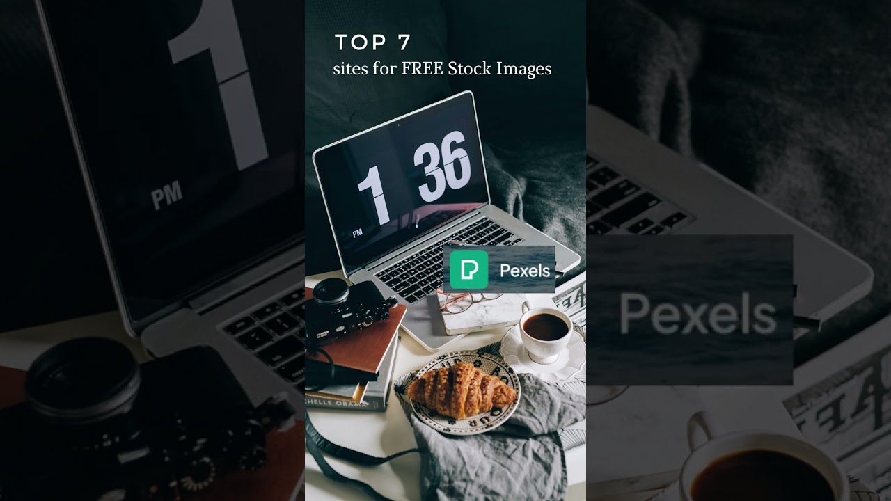 TOP 7 SITES FOR FREE STOCK IMAGES