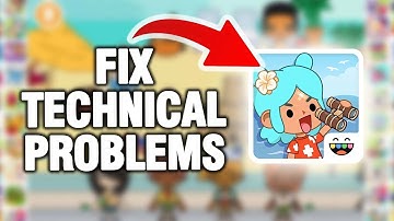 How To Fix And Solve Toca Boca World Game Technical Problems