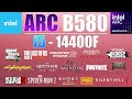 Intel ARC B580 + i5-14400F : Excellent Gaming Performance! 15 Games Tested