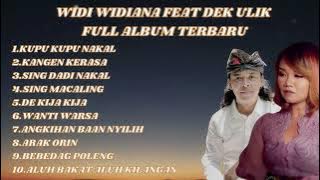 Download lagu LAGU BALI TERBARU \\ WIDI WIDIANA FEAT DEK ULIK FULL ALBUM TERPOPULER 2023