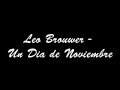 Leo Brouwer : Un Dia de Noviembre