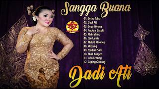LANGGAM CAMPURSARI - SANGGA BUANA FULL ALBUM I SETYO TUHU - DADI ATI