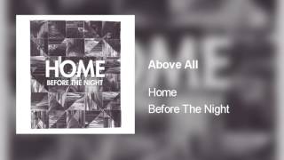 Home - Above All chords