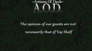 Top Shelf Artisans Of Dank Episode #113 Rosin Bowl Award KC Cannafest Recap!!!