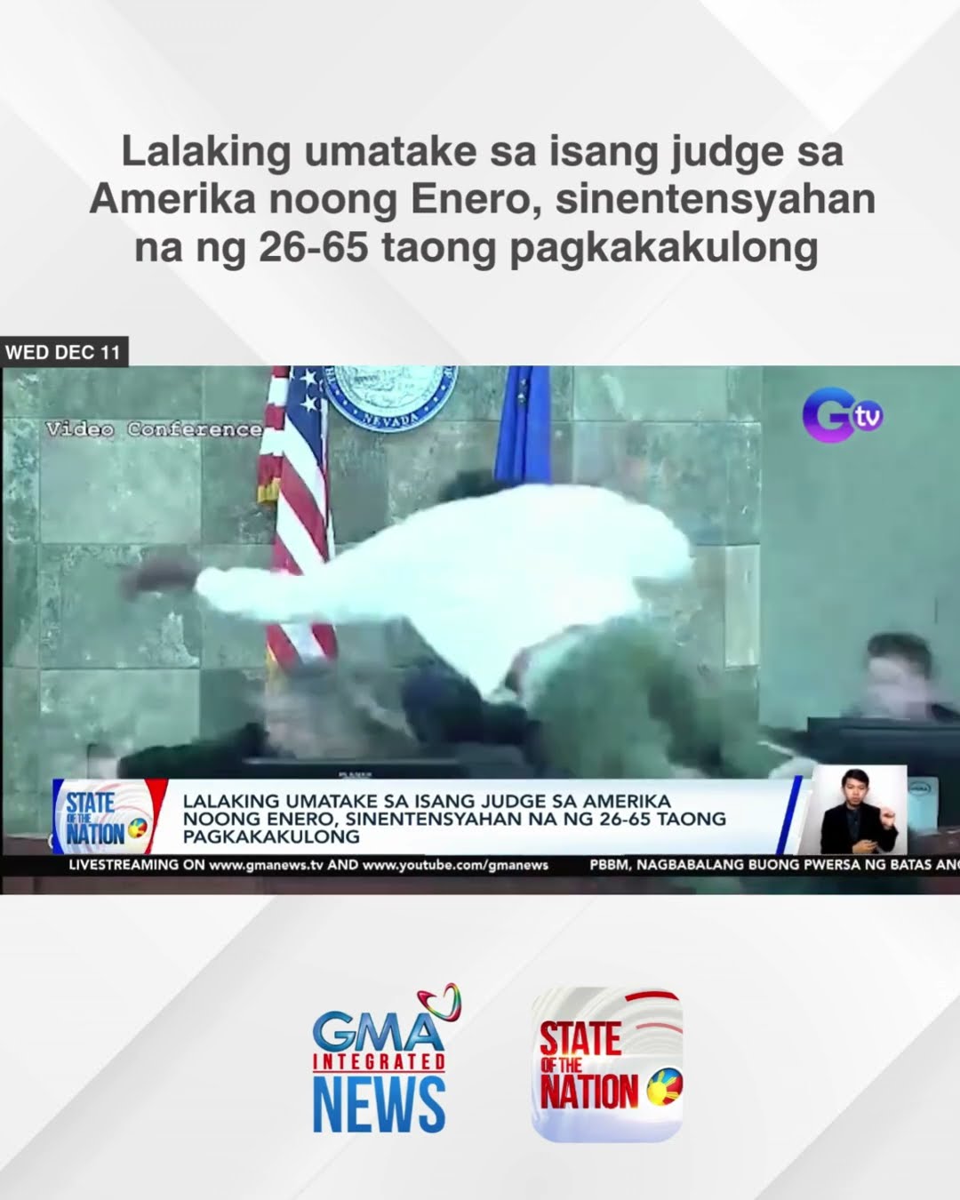 Lalaking umatake sa judge sa US noong Enero, sinentensyahan na ng 26-65 taong pagkakakulong | SONA