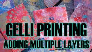 Gelli Printing Adding Multiple Layers Step by Step | Creative Foundations