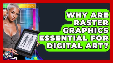 Why Are Raster Graphics Essential For Digital Art? - The Virtual Art Desk