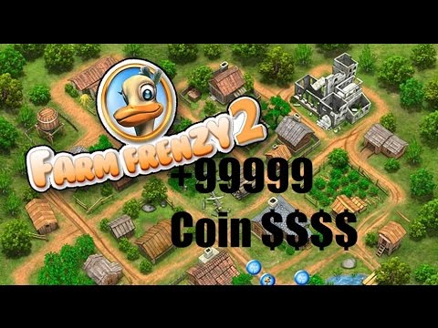 زيادة النقود في لعبة Farm Frenzy 2