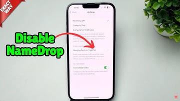 iOS 18: How To Turn Off Contact Sharing On iPhone Disable NameDrop
