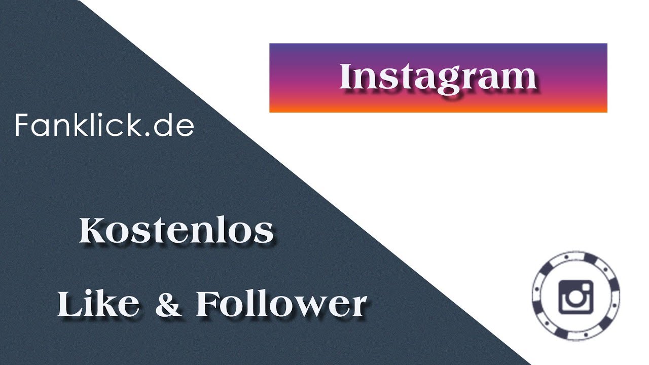 instagram follower kaufen warum fanklick de kostenlos bekomme - instagram follower kaufen kostenlos