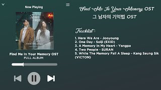 [FULL ALBUM ]  Find Me In Your Memory OST | 그 남자의 기억법 OST Part. 1-5