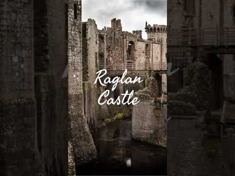 Raglan Castle - Wales