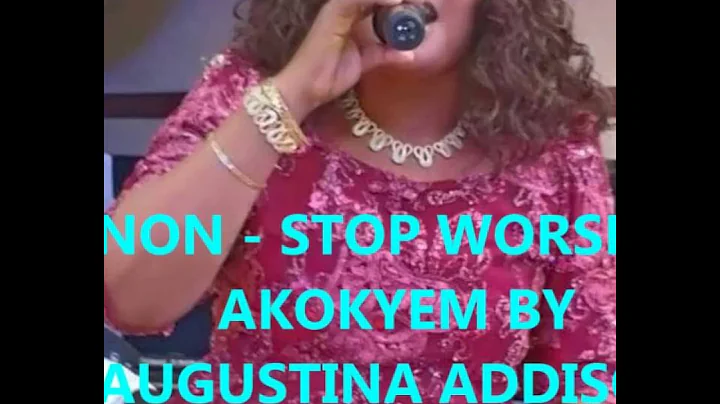 Augustina Addison - Akokyem Volume 4. Hit Prayer s...