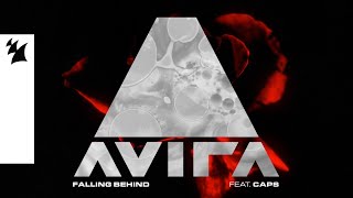 AVIRA feat. CAPS - Falling Behind (Official Lyric Video)