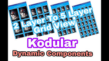 Grid View In Kodular, 2 Layer to 5 Layer Grid View without Extension