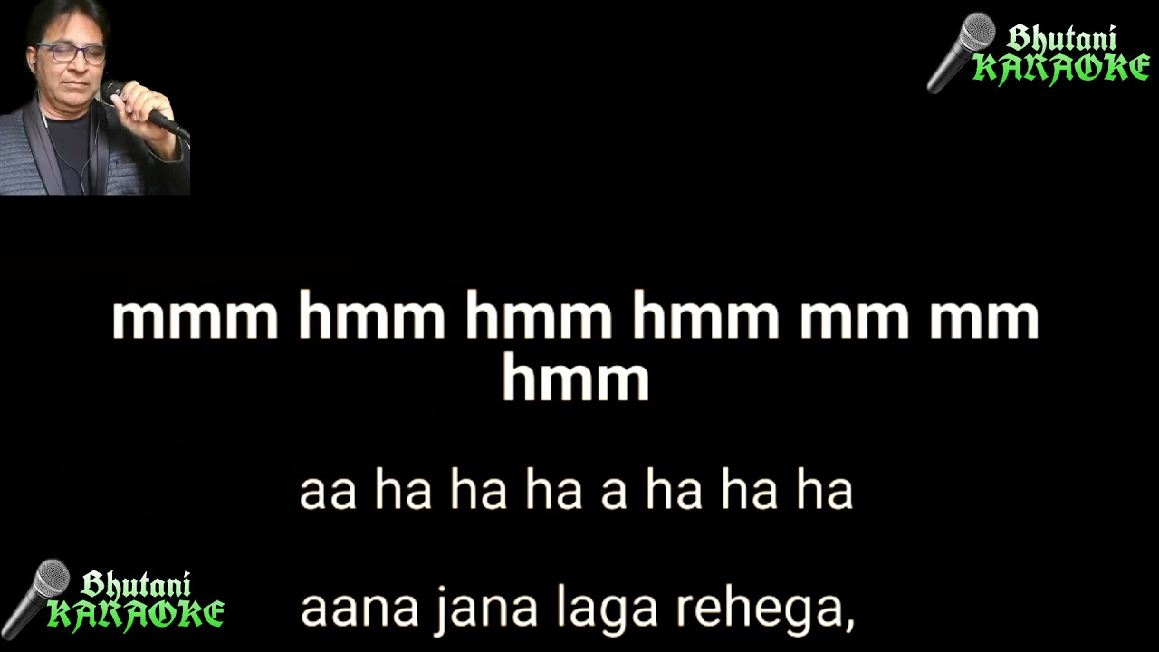 Aana jaana laga rahega Karaoke with lyrics Giraftaar
