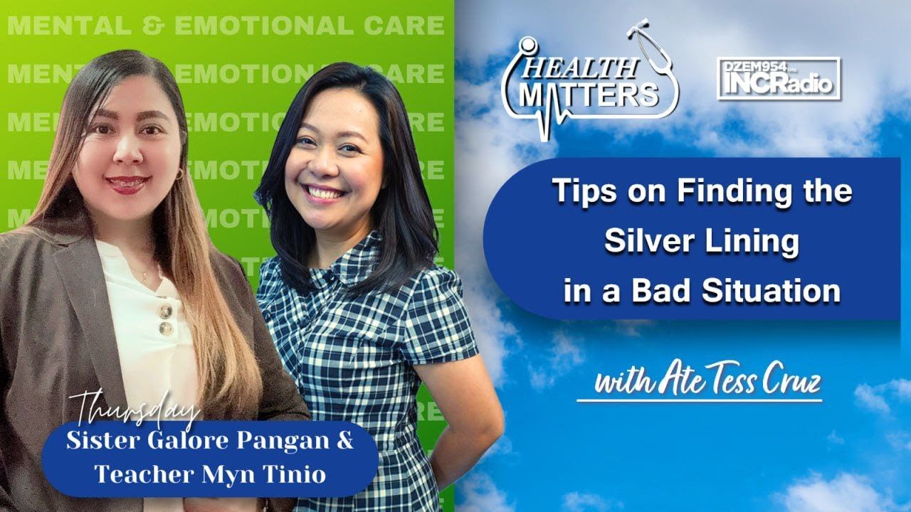 Tips on Finding the Silver Lining in a Bad Situation Health Matters
