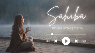 Sahiba (VOCALS ONLY) Jasleen Royal |Vijay Deverakonda Radhikka Madan|Stebin