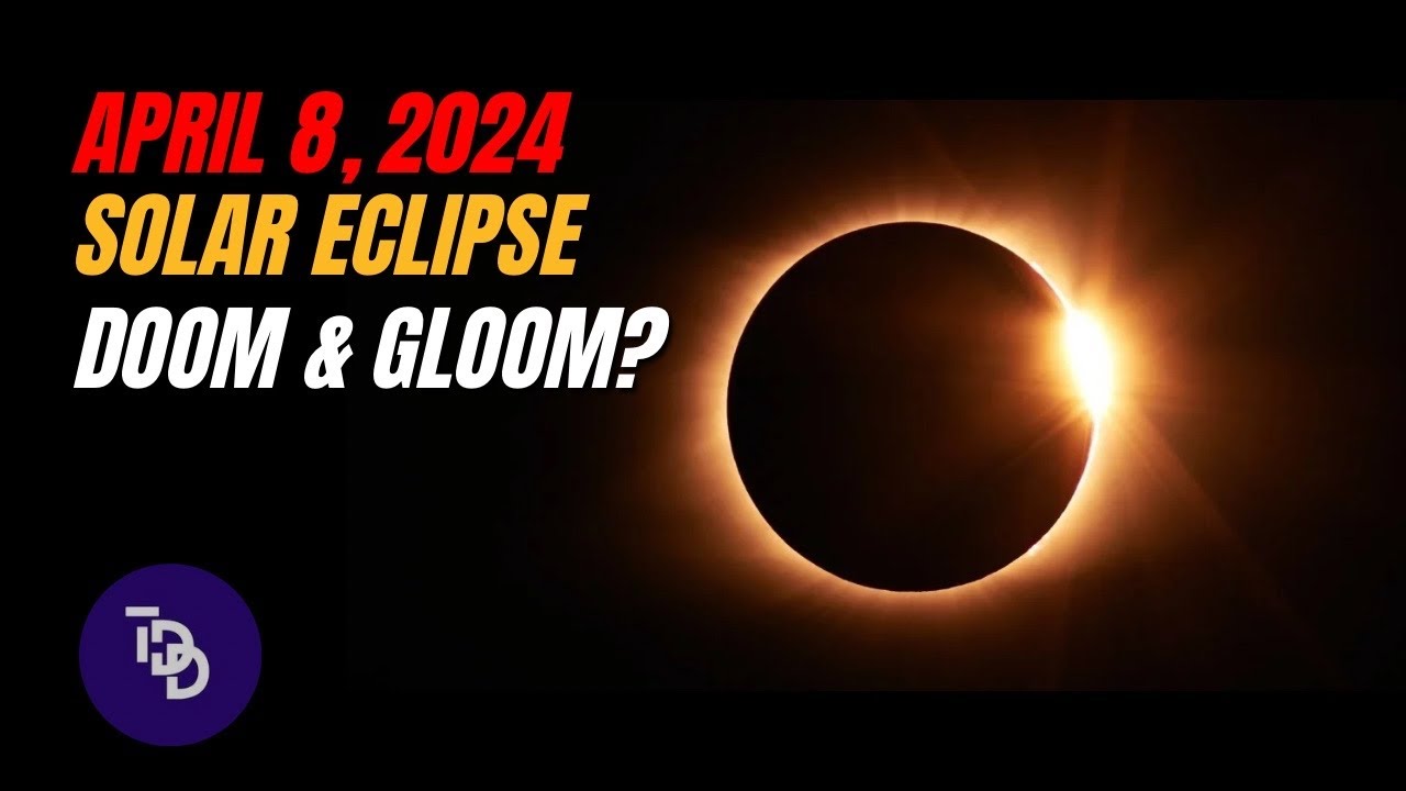 2024 Solar Eclipse Predictions, Prophecies, & Conspiracy Theories