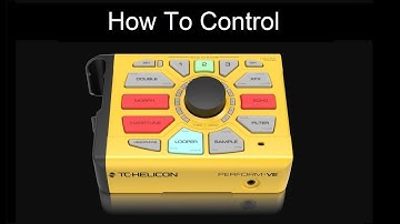 TC-Helicon Perform-VE:  How to control