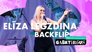 Eliza Legzdina - Backflip | LIVE Pieci.lv gadatirgū 2022