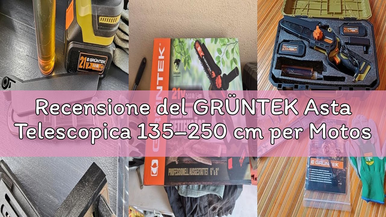 Recensione del GRÜNTEK Asta Telescopica 135–250 cm per Motosega (295.701.800) e Forbice da Potatura