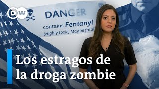 ¿Podrán EEUU y México frenar la plaga del fentanilo? | Contexto DW